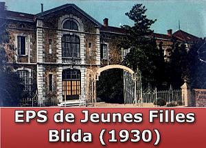 Livret de l'EPS de jeunes filles de Blida 1930 L'EPS de Blida