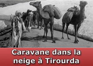 Caravanes à Tirourda - Photos d'André Lagarde (1930)